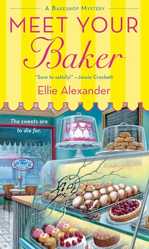 Meet Your Baker - The Cozy Devotee - Cozy Mystery Book Reviews