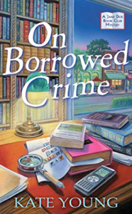 On Borrowed Crime - The Cozy Devotee - Cozy Mystery Book Reviews